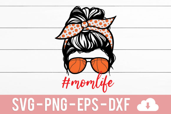 Basketball Mom Life Graphics for Crafts