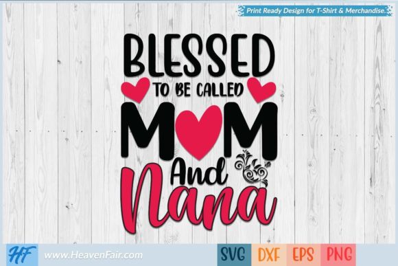 Blessed Mom & Nana Graphics for Crafts