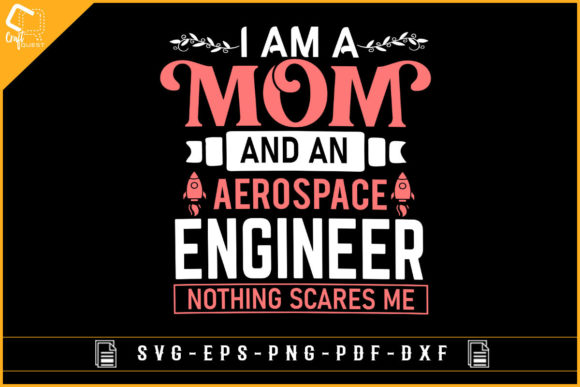 Engineer Mom Graphics for Crafts & Branding