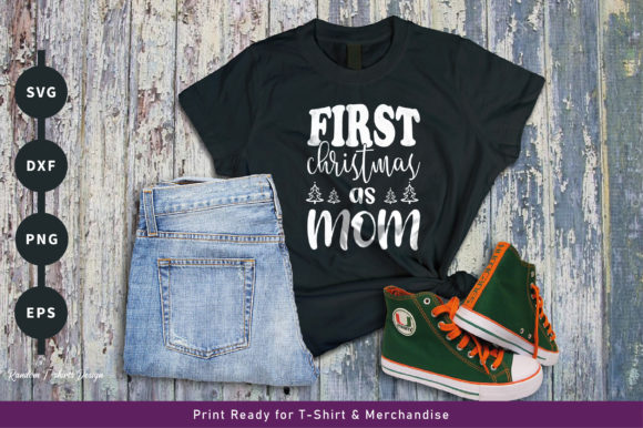 First Christmas As Mom Graphics for Crafts