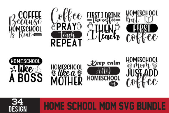 Homeschool Mom Quotes Bundle: Graphics for Crafts