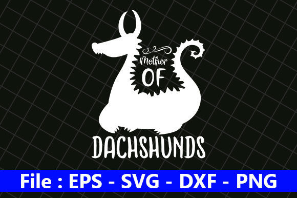 Mom Design, Mother of Dachshunds Graphics for Crafts