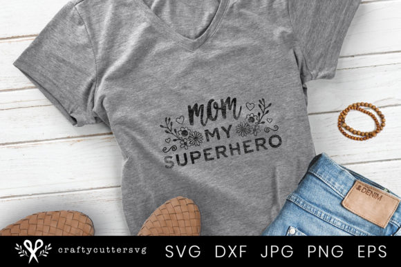 Mom My Superhero Graphics for Crafts