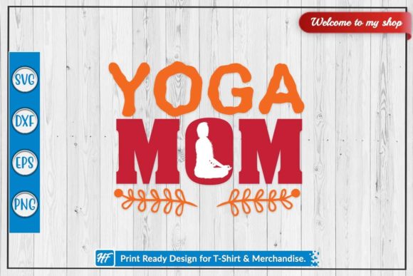 Yoga Mom Graphics for Modern Crafts